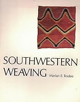 Southwestern weaving 0826304265 Book Cover