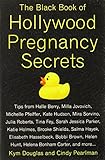 The Black Book of Hollywood Pregnancy Secrets