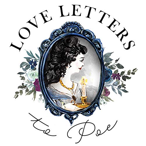 Love Letters To Poe Podcast Por loveletterstopoe arte de portada