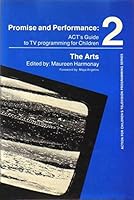 The Arts: ACT's Guide to TV Programming for Children 0884101746 Book Cover