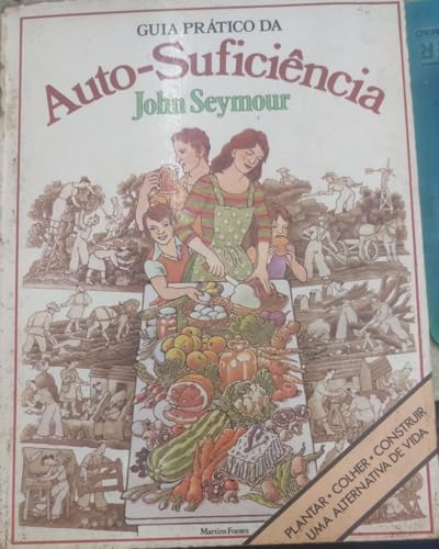 Guia Pratico Da Auto-Suficiência