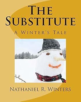Paperback The Substitute: A Winter Holiday Tale Book