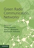 Green Radio Communication Networks