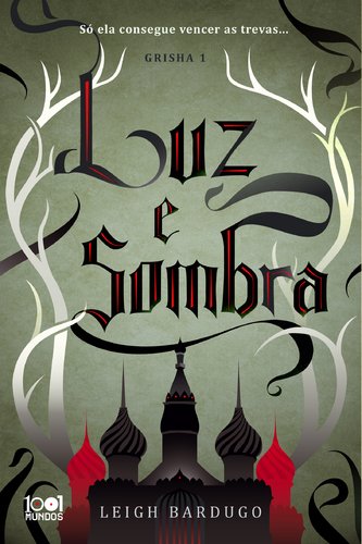 Luz e Sombra Grisha - volume 1 (Portuguese Edit... [Portuguese] 9892324854 Book Cover