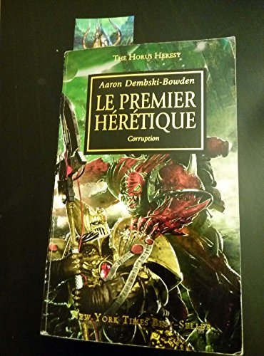 Le premier hérétique: Corruption