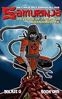 Samurinja and the Revenge of the Blind Grandmaster 1542364264 Book Cover
