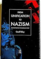 From Unification to Nazism 0049430386 Book Cover