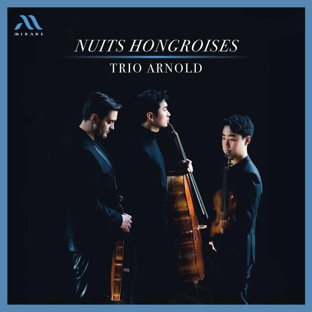 Trio Arnold: Nuits Hongroises