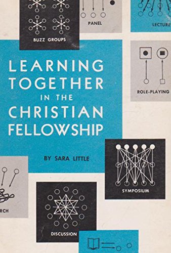 Learning Together in the Christian Fellowship B000I8TMUS Book Cover