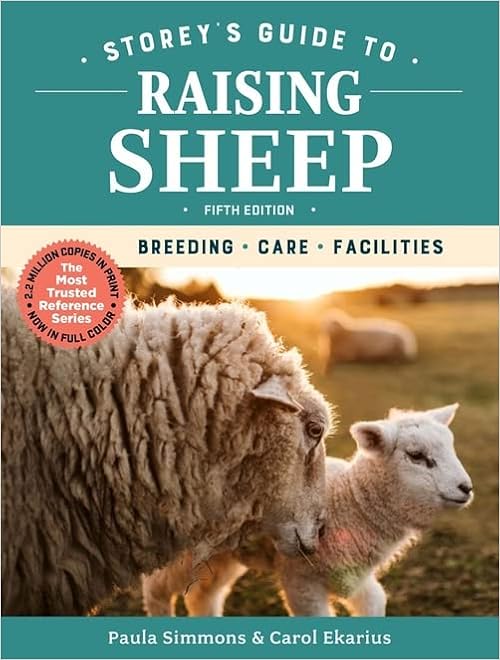 Storey's Guide to Raising Sheep, 5th Edition: Breeding, Care, Facilities book cover
