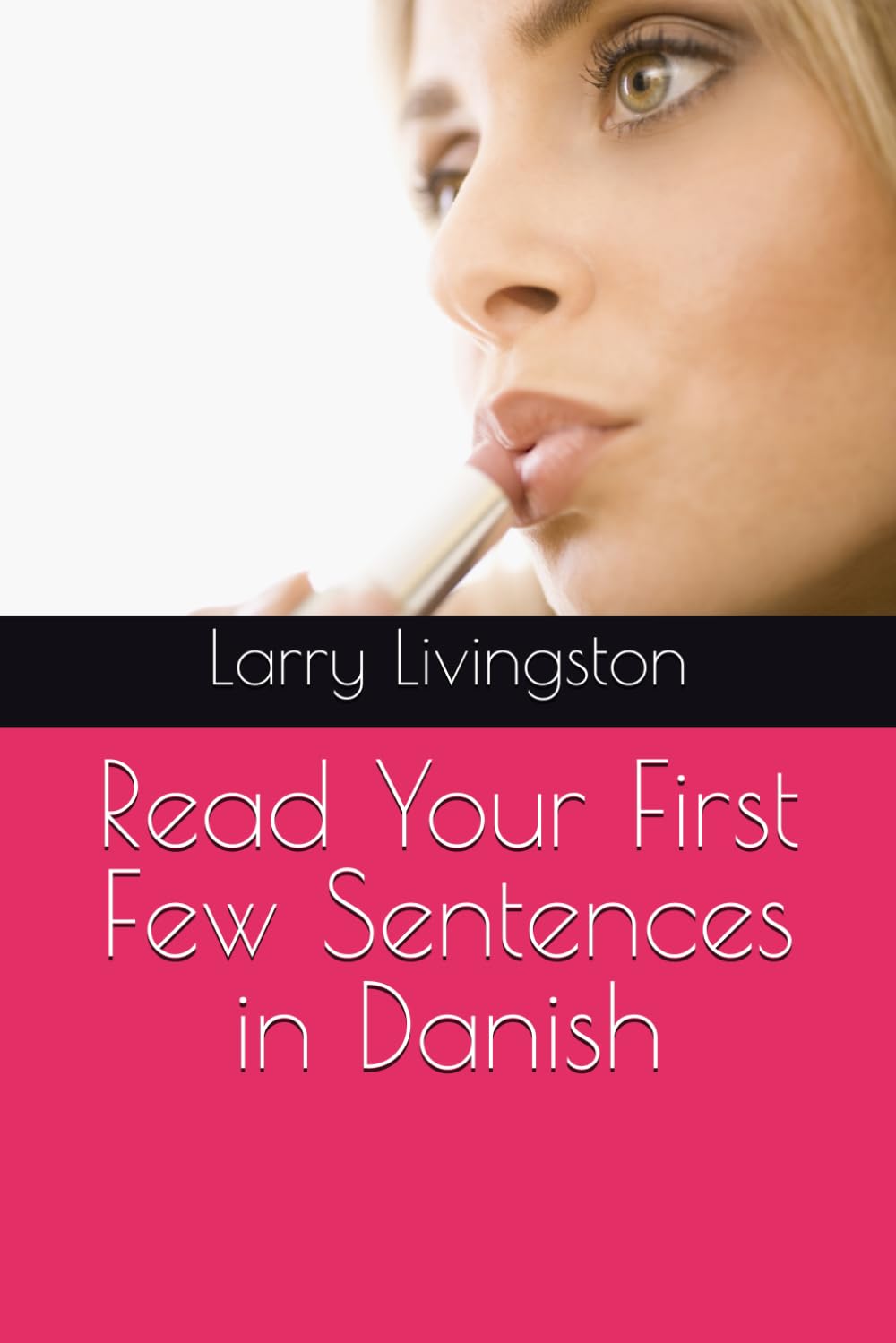 Read Your First Few Sentences in Danish