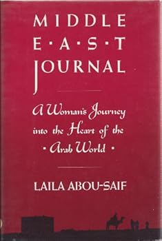 Hardcover Middle East Journal: A Woman's Journey into the Heart of the Arab World Book