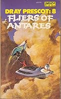 Fliers of Antares (Dray Prescot, #8) (Havilfar Cycle, #3) 0879971657 Book Cover