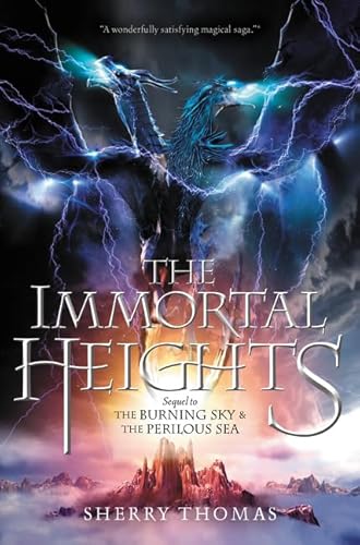The Immortal Heights: A Young Adult Fantasy Romance and Elemental Trilogy Finale of Love, Prophecy, and Final Battle