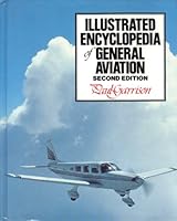 Illustrated Encyclopedia of General Aviation 0830633162 Book Cover