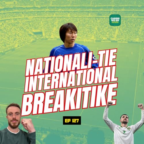 NationaLi-Tie: International Breakitike Edition | Who is the most niche player to play for both West Ham and Palace? Podcast Por  arte de portada