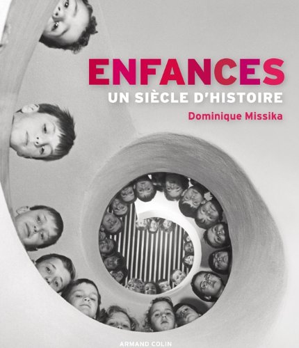 Enfances: Un siècle d'histoire