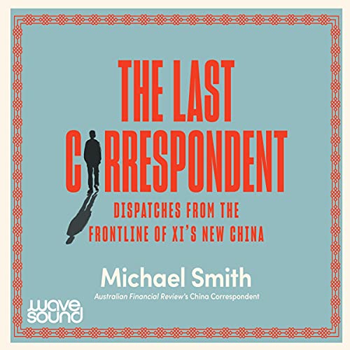 The Last Correspondent by Michael Smith episode artwork