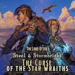 The Curse of the Star Wraiths Audiolibro Por The Lord Otter arte de portada