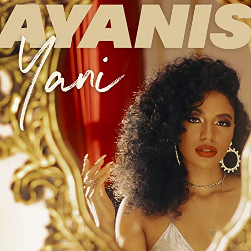 Ayanis feat. Queen Naija