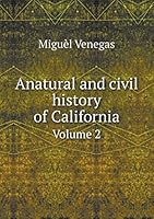 Anatural and civil history of California Volume 2 5519158665 Book Cover