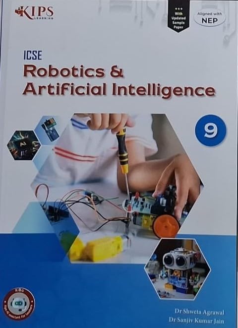 KIPS ICSE Robotics & Artificial Intelligence, Class 9, Latest