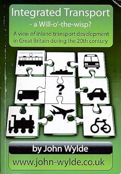 Paperback Integrated Transport. A Will-o'-the-Wisp? Book