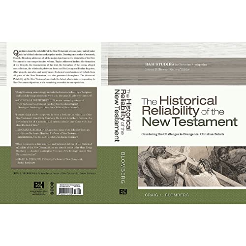 Image of The Historical Reliability of the New Testament: Countering the Challenges to Evangelical Christian Beliefs (B&h Studies in Christian Apologetics)