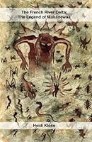 The French River Delta: The Legend of Makadewaa 0986840599 Book Cover