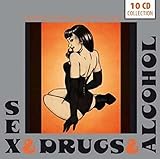 Sex & Drugs & Alcohol
