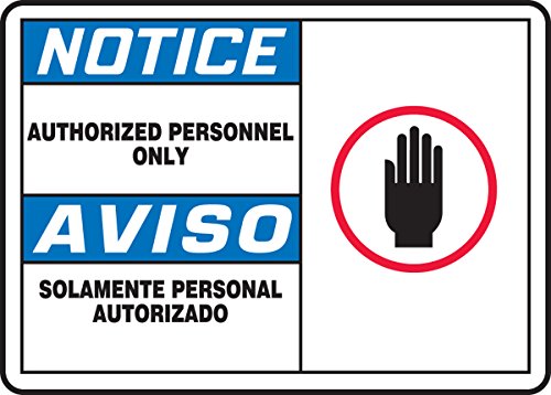 Plaque aluminium Notice Authorized Personnel ONLY signalétique bilingue de sécurité