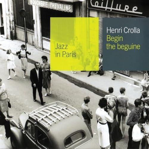 Jazz In Paris – Begin The Beguine