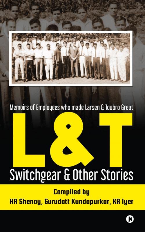 Buy L&T Switchgear & Other Stories:Memoirs of Employees who made