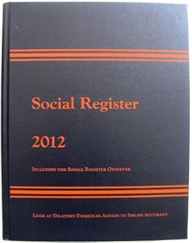 Hardcover Social Register 2012 (Social Register Observer, Issue XXXVI) Book