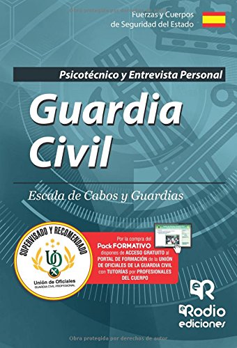 Guardia Civil. Escala de Cabos y Guardias. Psicotécnico. Edición 2017 (OPOSICIONES) Guardia Civil. Escala de Cabos y Guardias. Psicotécnico. Edición 2017 (OPOSICIONES)