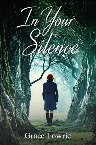 In Your Silence (The Wildham Series)