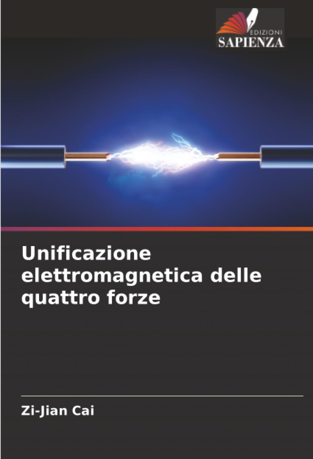 Unificazione elettromagnetica delle quattro forze
