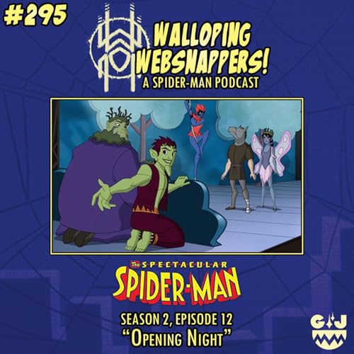 #295: &ldquo;Opening Night&rdquo;