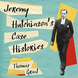 Jeremy Hutchinson's Case Histories Audiolibro Por Thomas Grant arte de portada