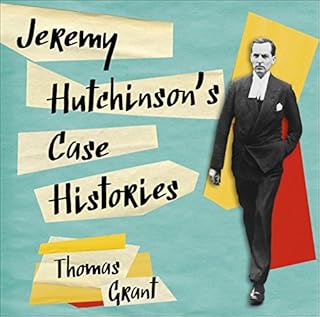 Jeremy Hutchinson's Case Histories cover art