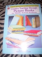 Creative Teaching Through Picture Books for Middle School Students B000LMTL98 Book Cover