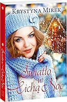 Światło w Cichą Noc 8381171423 Book Cover