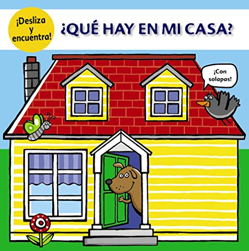 ¿Qué hay en mi casa? (Castellano - A PARTIR DE 0 AÑOS - PROYECTO DE 0 A 3 AÑOS - Libros manipulativos)