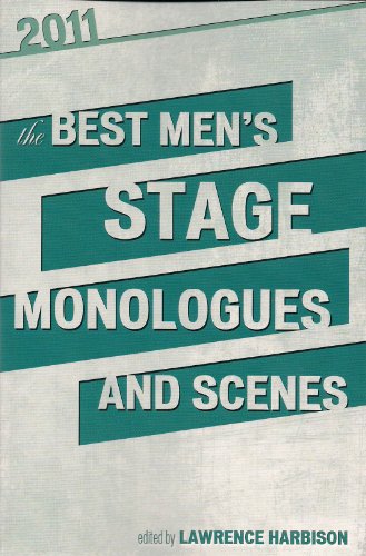 The Best Men's Stage Monologues and Scenes 2011
