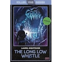 The Long Low Whistle