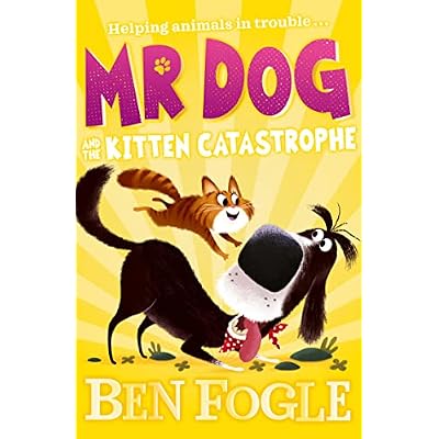 Mr Dog and the Kitten Catastrophe