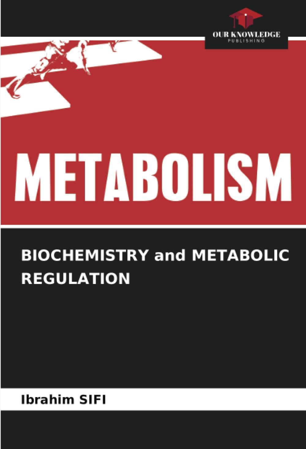 BIOCHEMISTRY and METABOLIC REGULATION