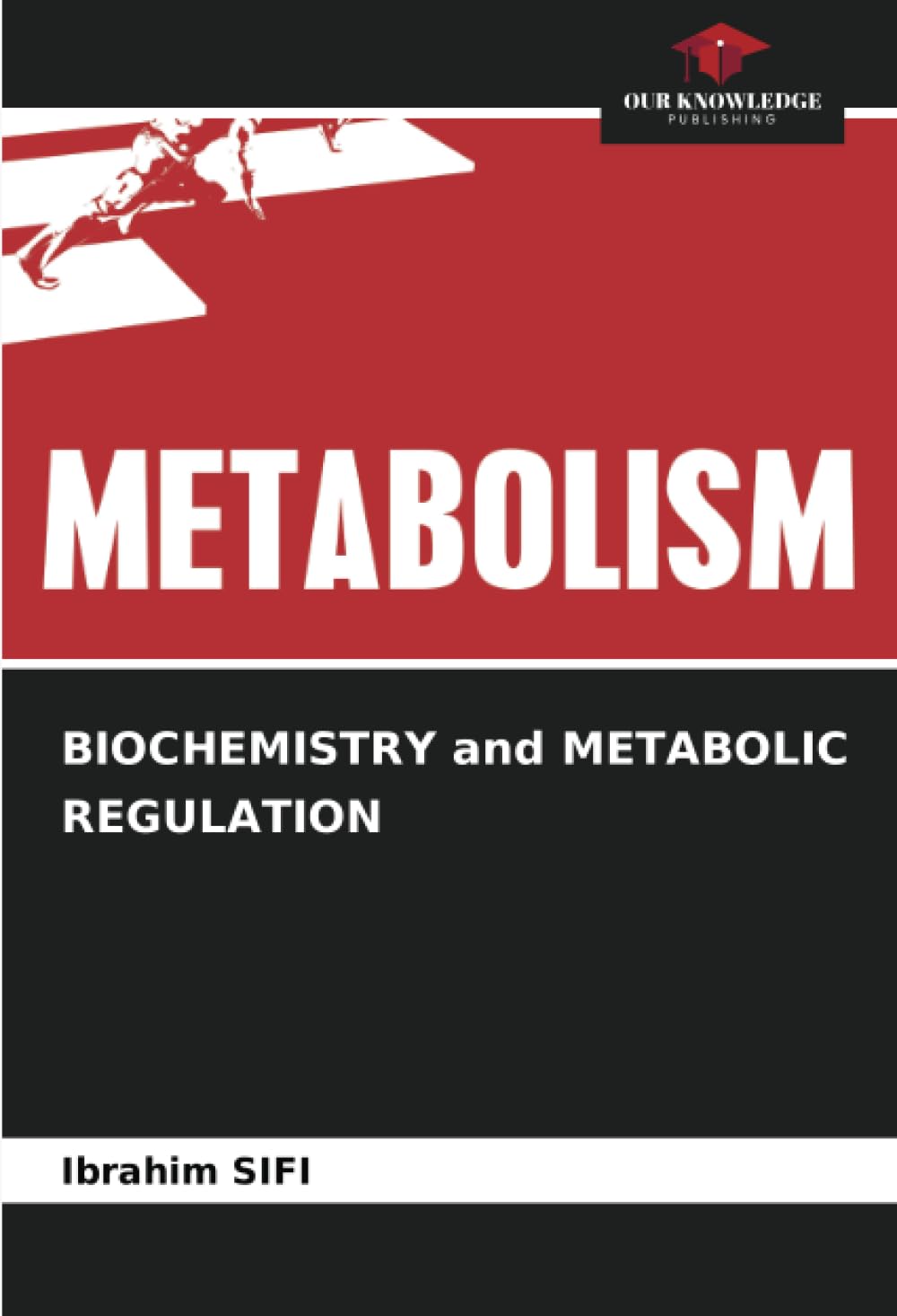BIOCHEMISTRY and METABOLIC REGULATION