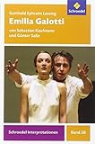 Schroedel Interpretationen: Gotthold Ephraim Lessing: Emilia Galotti - Sebastian Kaufmann, Günter Saße 