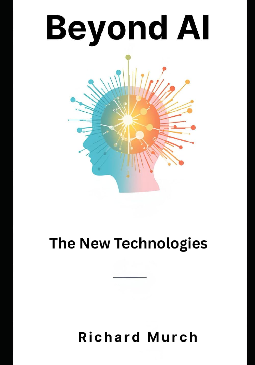 What Come After AI ?: The New Technologies